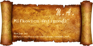 Mifkovics Antigoné névjegykártya